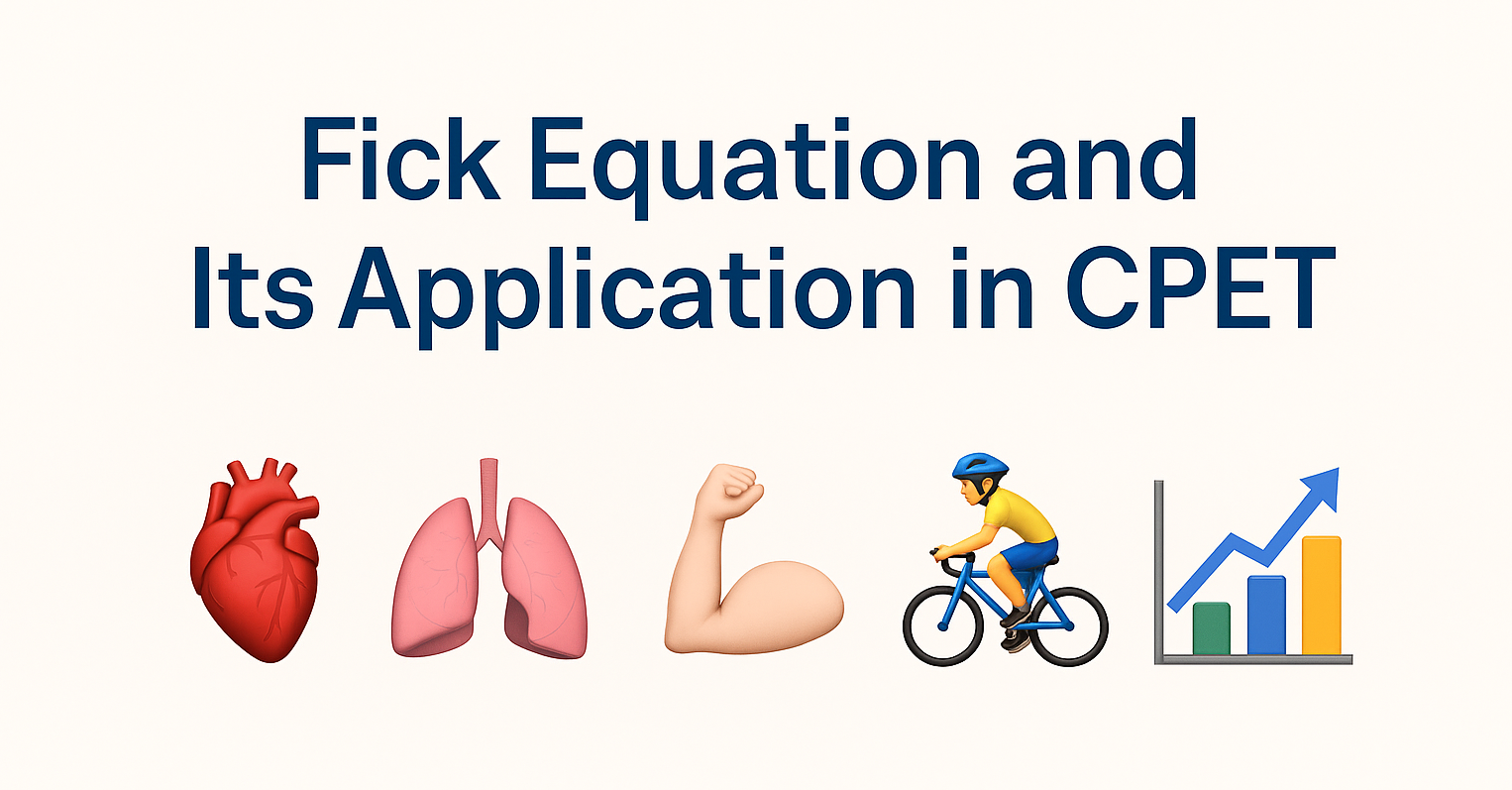 Fick equation CPET illustration